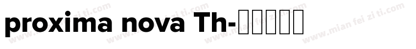 proxima nova Th字体转换